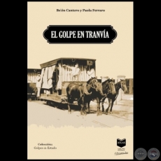 EL GOLPE EN TRANVÍA - Autoras: BELÉN CANTERO y PAOLA FERRARO - Año 2022